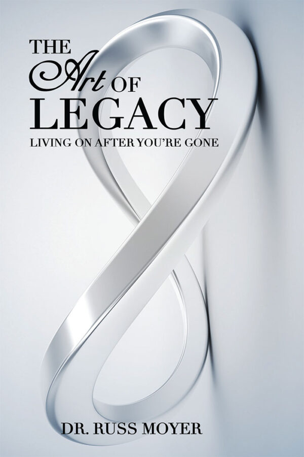 Legacy: Living On After You're Gone